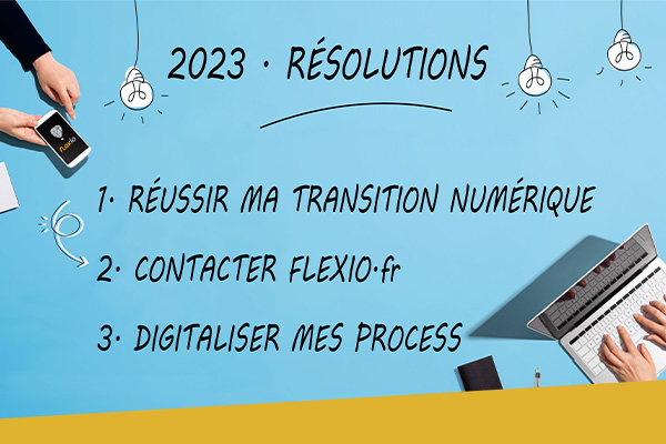 Objectifs 2023 Les bonnes résolutions avec Flexio